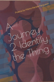 Paperback A Journey 2 Identify the Thing Book