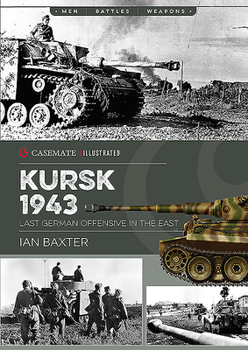 Paperback Kursk 1943: Last German Offensive in the East Book