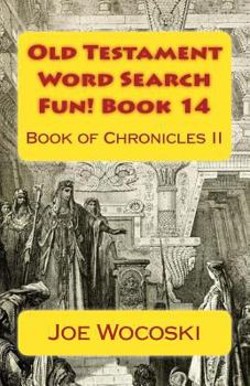 Paperback Old Testament Word Search Fun! Book 14: Book of Chronicles 2 Book