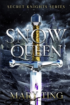 Snow Queen (Secret Knights) - Book #4 of the Angel Knights