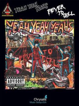 Yeah Yeah Yeahs - Fever to Tell
