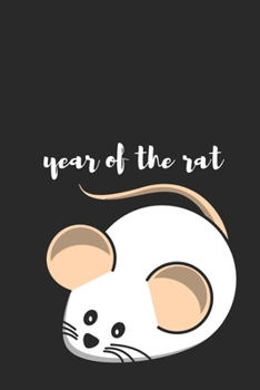 Paperback Year of the Rat 2020 Journal - Chinese New Year 2020 Celebration Book