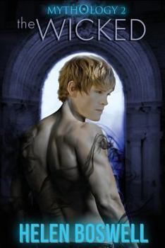 Mythology: The Wicked - Book #2 of the Mythology