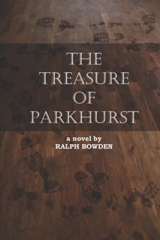 Paperback The Treasure of Parkhurst Book