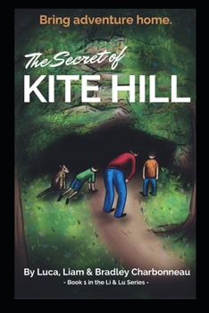 Paperback The Secret of Kite Hill: Do you know who lives under your neighborhood? Book