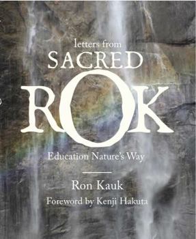 Paperback Letters From Sacred Rok Education Nature's Way Book