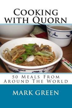 Paperback Cooking with Quorn: 50 Meals From Around The World Book