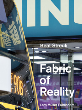 Paperback Beat Streuli: The Fabric of Reality Book
