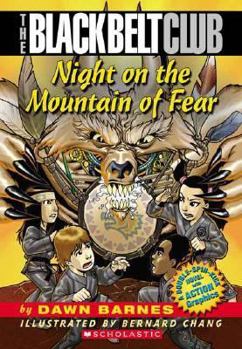Night On The Mountain Of Fear - Book #2 of the Black Belt Club
