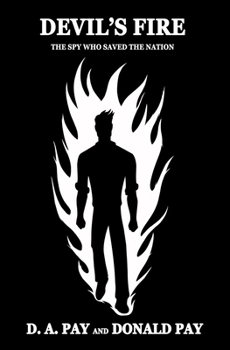 Paperback Devil's Fire: The Spy Who Saved the Nation Book