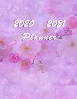 Paperback 2020 - 2021 Planner: Academic and Student Daily and Monthly Planner - July 2020 - June 2021 - Organizer & Diary - To do list - Notes - Mont Book