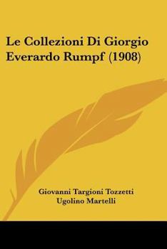 Paperback Le Collezioni Di Giorgio Everardo Rumpf (1908) [Italian] Book