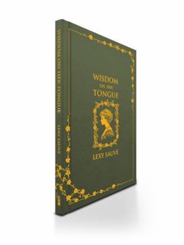 Hardcover Wisdom on Her Tongue Book