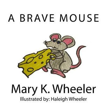 Paperback A Brave Mouse Book