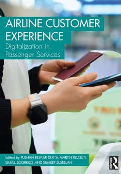Paperback Airline Customer Experience: Digitalization in Passenger Services Book