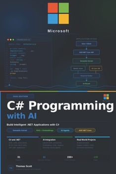 Paperback C# Programming with AI: A Complete Beginner's Guide to C#, .NET Development, Machine Learning, and AI Applications Book