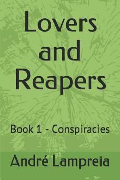 Paperback Lovers and Reapers: Book 1 - Conspiracies Book