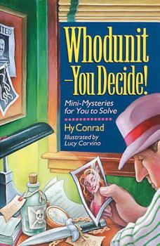 Paperback Whodunit--You Decide!: Mini-Mysteries for You to Solve Book