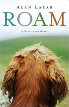 Hardcover Roam: A Novel with Music Book