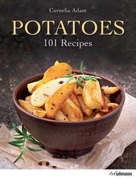 Hardcover Potatoes: 101 Recipes Book