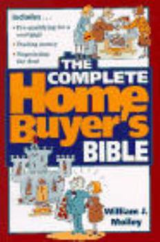 Paperback The Complete Home Buyer's Bible Book