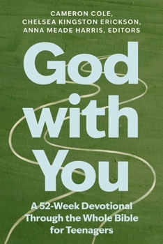 Paperback God with You: A 52-Week Devotional Through the Whole Bible for Teenagers Book