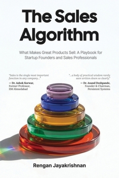Paperback The Sales Algorithm: What Makes Great Products Sell: A Playbook for Startup Founders and Sales Professionals Book