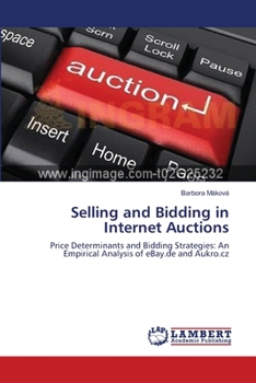 Paperback Selling and Bidding in Internet Auctions Book