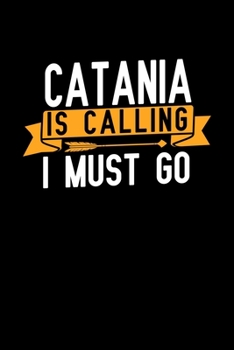 Catania is calling I Must go: Graph Paper Vacation Notebook with 120 pages 6x9 perfect as math book, sketchbook, workbook and diary