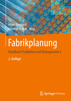 Hardcover Fabrikplanung: Handbuch Produktion Und Management 4 [German] Book