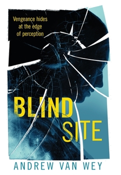 Hardcover Blind Site: A Mind-Bending Thriller Book