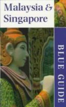 Paperback Malaysia and Singapore (Blue Guides) Book