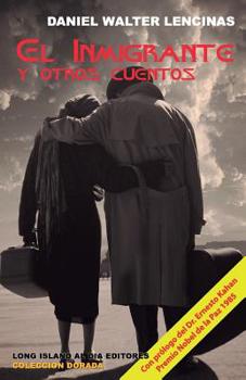 Paperback El Inmigrante y otros cuentos [Spanish] Book