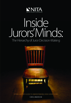 Paperback Inside Jurors' Minds: The Hierarchy of Juror Decision-Making Book