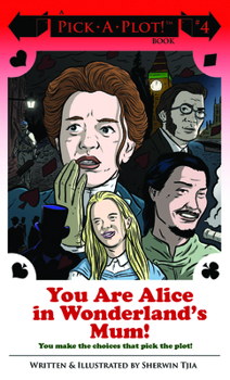 Paperback You Are Alice in Wonderland's Mum! Book