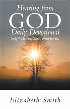 Paperback Hearing from God Daily Devotional: Daily Truth from God's Word for You Book