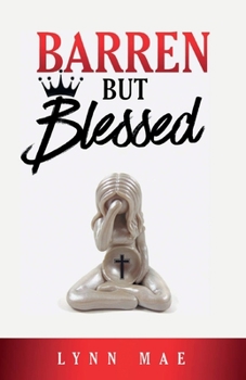 Paperback Barren But Blessed Book