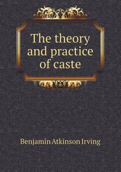 Paperback The Theory and Practice of Caste Book