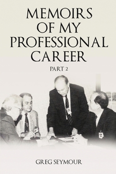 Paperback Memoirs of My Professional Career: Part 2 Book
