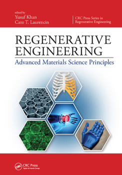 Paperback Regenerative Engineering: Advanced Materials Science Principles Book