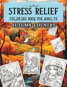 Paperback Stress Relief Coloring Book for Adults: 100 Relaxing Pages (Stress Relief Coloring Books for Adults) Book