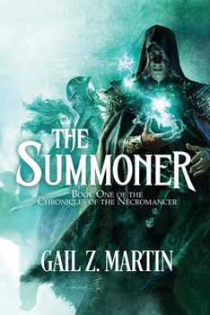 The Summoner - Book #1 of the Chronicles of the Necromancer