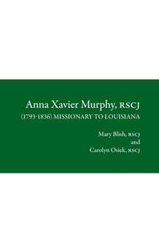 Paperback Anna Xavier Murphy, RSCJ Book