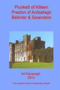 Paperback Plunkett of Killeen Preston of Ardsallagh, Bellinter & Swainston: The Landed Gentry & Aristocracy Meath - Plunkett of Killeen & Preston of Ardsallagh, Book