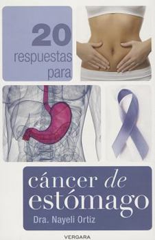 Paperback 20 respuestas para cancer de estomago / 20 Responses to Stomach Cancer (Spanish Edition) [Spanish] Book