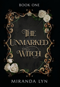 Hardcover The Unmarked Witch Book
