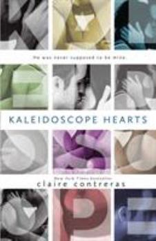 Kaleidoscope Hearts - Book #1 of the Hearts