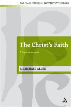 Hardcover The Christ's Faith: A Dogmatic Account Book