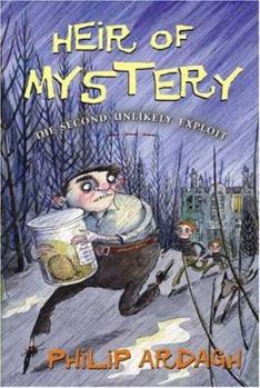 Heir of Mystery - Book #2 of the Unlikely Exploits