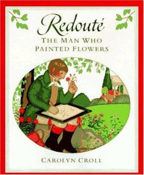 Hardcover Redoute: The Man who Painted Flowers Book